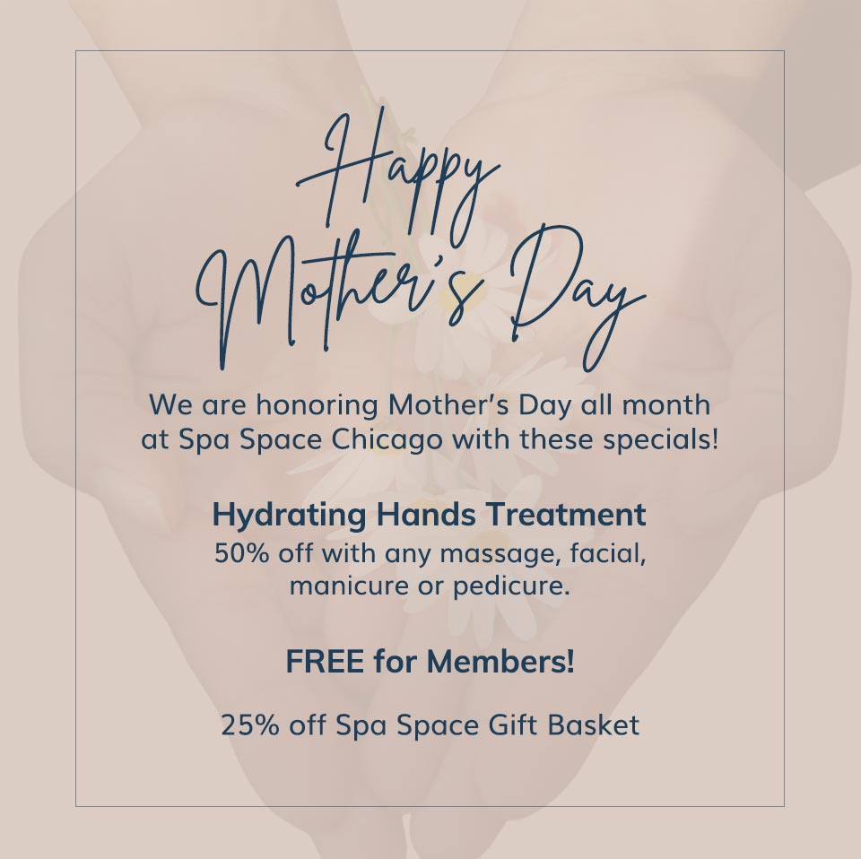 Happy Mother's Day from Spa Space Chicago